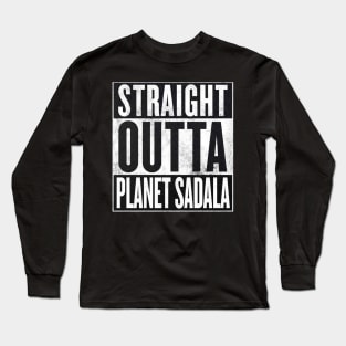 Dragon Ball Super - Straight Outta Planet Sadala Long Sleeve T-Shirt